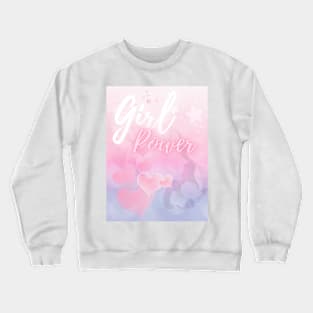 Girl power Crewneck Sweatshirt